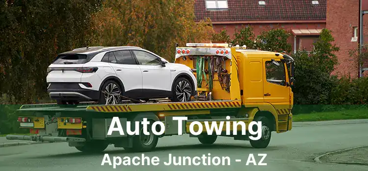 Auto Towing Apache Junction - AZ