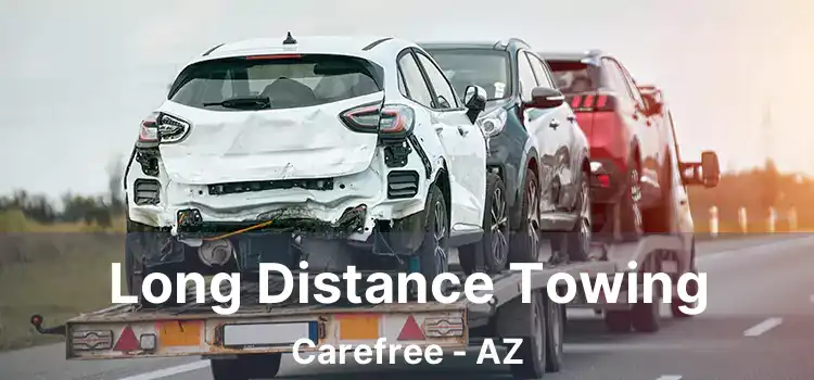 Long Distance Towing Carefree - AZ