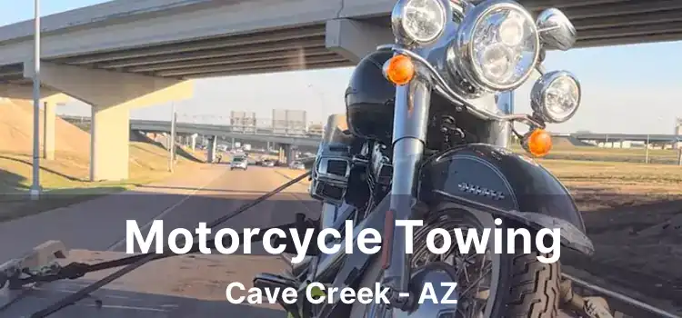 Motorcycle Towing Cave Creek - AZ
