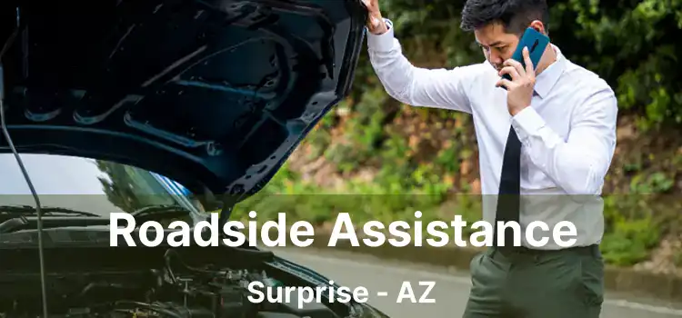 Roadside Assistance Surprise - AZ
